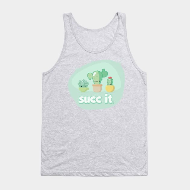 Succ It. Tank Top by yourtoyrobot